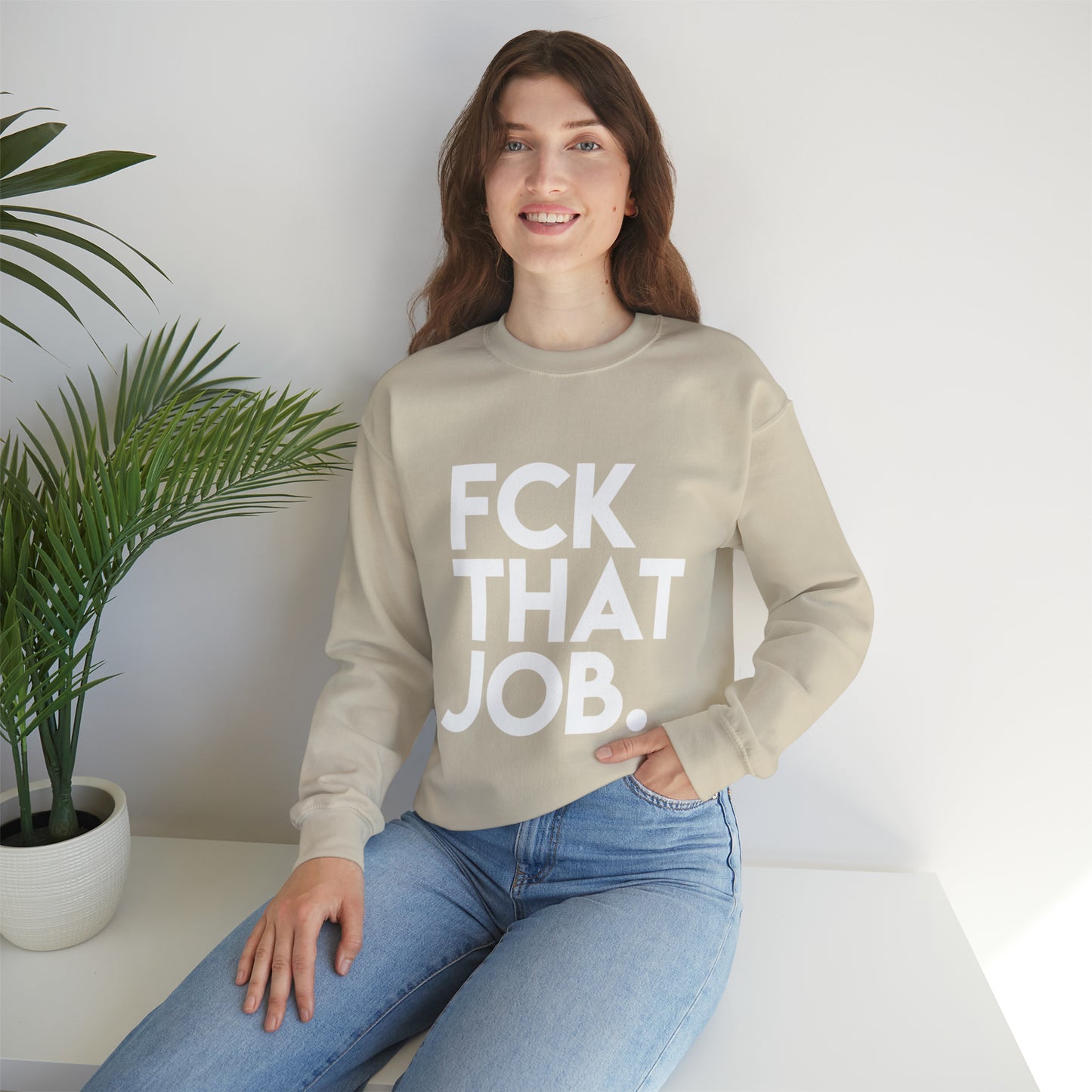 FCK THAT JOB™ CREWNECK