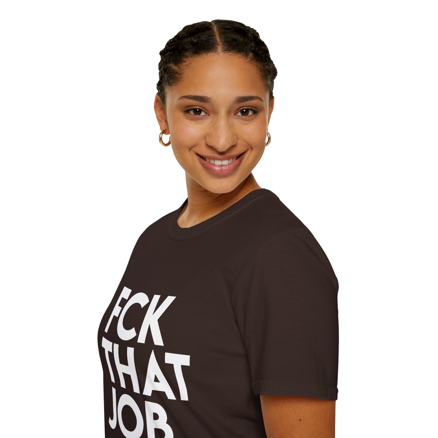 FCK THAT JOB™ T-SHIRT