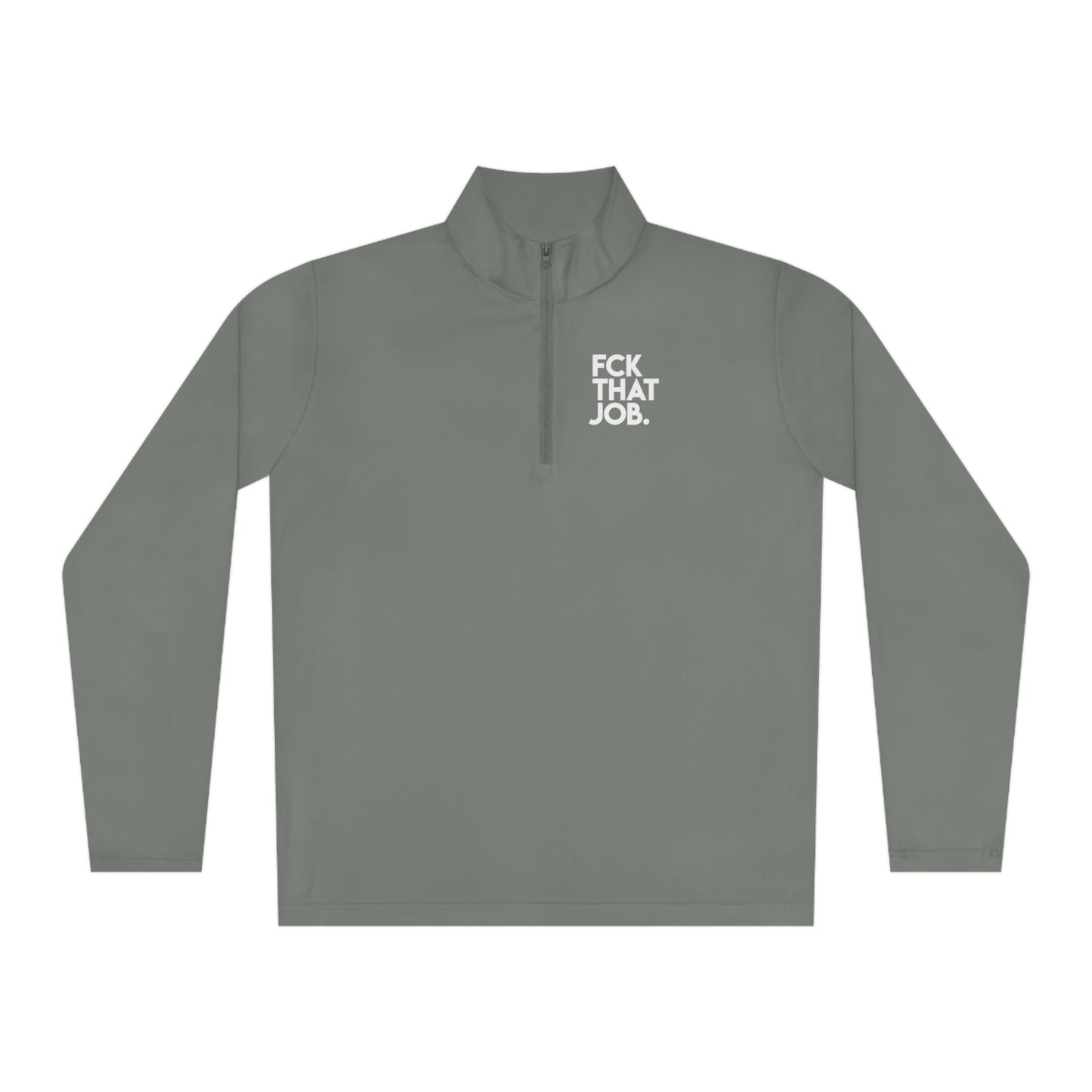 FCK THAT JOB™ PULLOVER