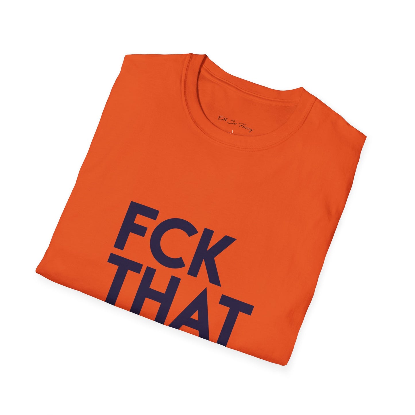 FCK THAT JOB™ BEARS LIMITED EDITION T-SHIRT ORANGE