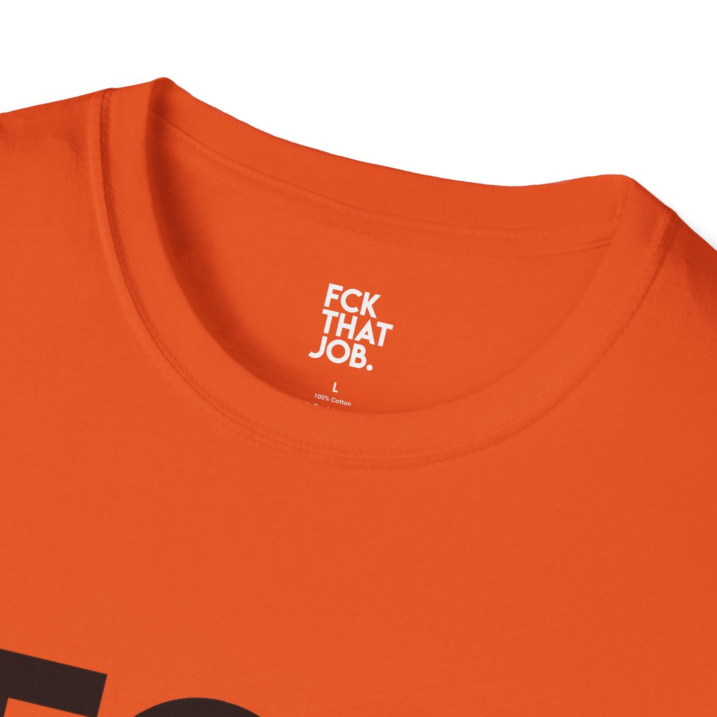 FCK THAT JOB™ T-SHIRT