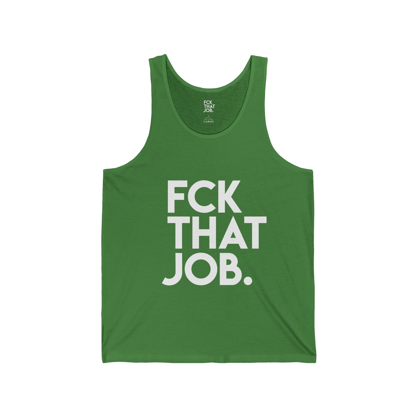 FCK THAT JOB™ TANK